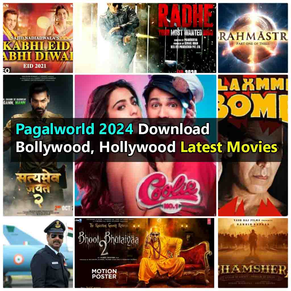 Pagalworld 2024 Download Bollywood, Hollywood Latest Movies