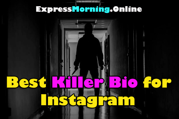 Best Killer Bio for Instagram for Boy & Girl